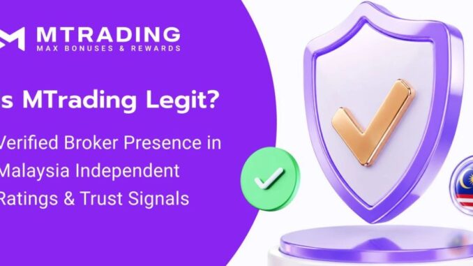 Is MTrading Legit in Malaysia?