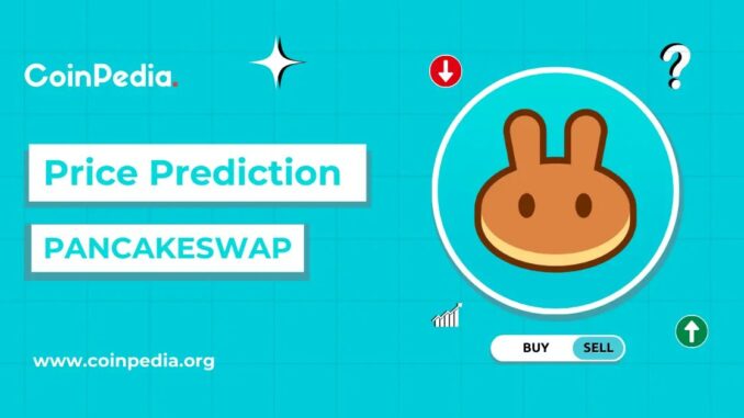 PancakeSwap (CAKE) Price Prediction 2026, 2027-2030