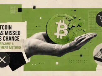 Bitcoin Has Missed Its Chance to Become a Payment Method