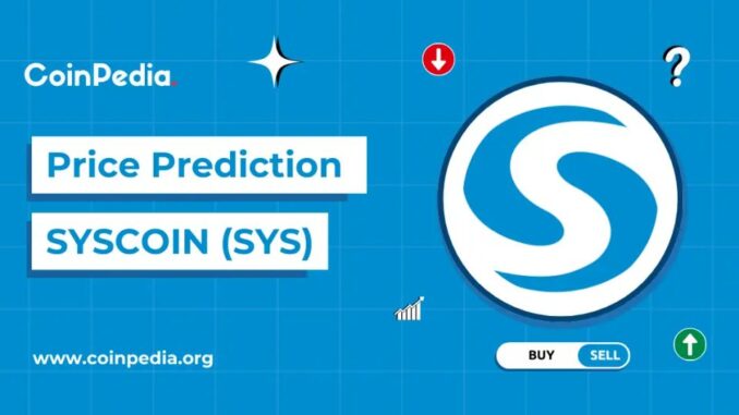 Syscoin (SYS) Price Prediction: 2025, 2026