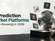 10 Prediction Market Platforms Worth Knowing in 2026