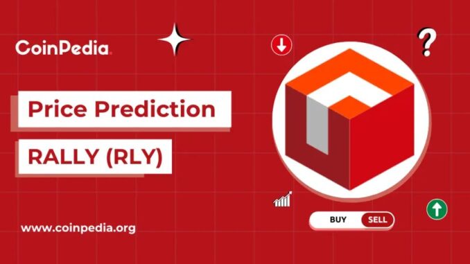 Rally (RLY) Price Prediction: 2025, 2026