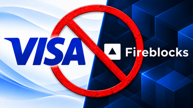 Fireblocks Denies Visa Deal Rumors After $2.5B Buyout Report